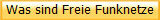 Was sind Freie Funknetze