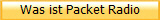 Was ist Packet Radio